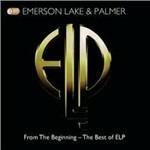From the Beginning. The Best of - CD Audio di Keith Emerson,Carl Palmer,Greg Lake,Emerson Lake & Palmer