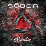 Superbia (Digipack) - CD Audio di Sober