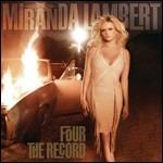 Four the Record - CD Audio di Miranda Lambert