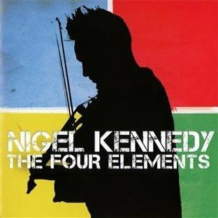 The Four Elements - CD Audio di Nigel Kennedy,Orchestra of Life
