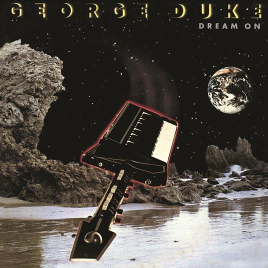 Dream on - CD Audio di George Duke