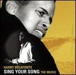 Sing Your Song. The Music (Colonna sonora)