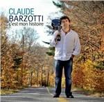 C'est mon histoire - CD Audio di Claude Barzotti