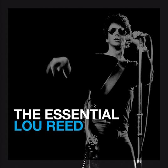 The Essential Lou Reed - CD Audio di Lou Reed
