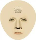 Canciones para aliens - CD Audio di Fito Paez