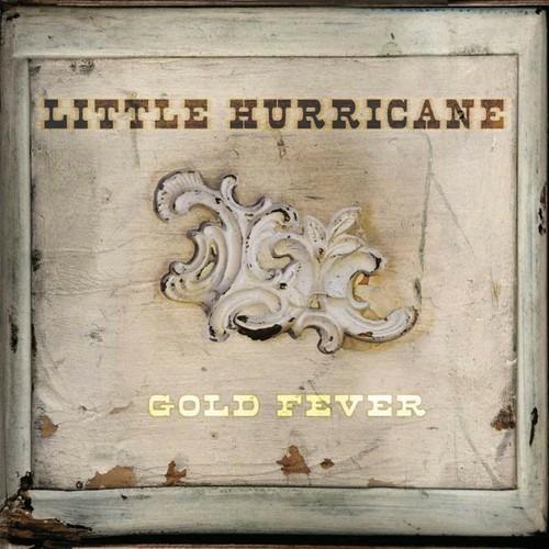 Gold Fever - CD Audio di Little Hurricane