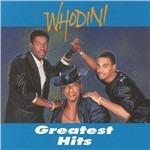 Greatest Hits - CD Audio di Whodini