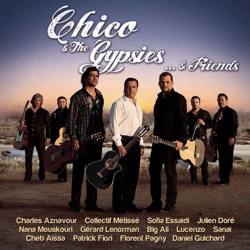 And Friends - CD Audio di Chico & the Gypsies