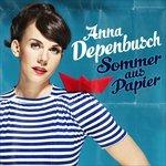 Sommer aus Papier - CD Audio di Anna Depenbusch