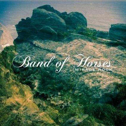Mirage Rock - CD Audio di Band of Horses