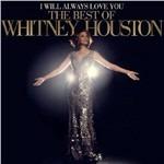 I Will Always Love You. The Best of - CD Audio di Whitney Houston