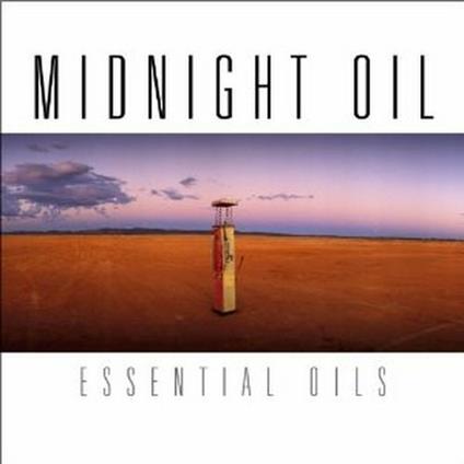 Essential Oils - CD Audio di Midnight Oil