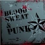 Blood, Sweat and Punk - CD Audio