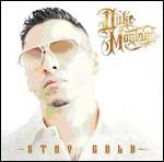 Stay Gold - CD Audio di Duke Montana