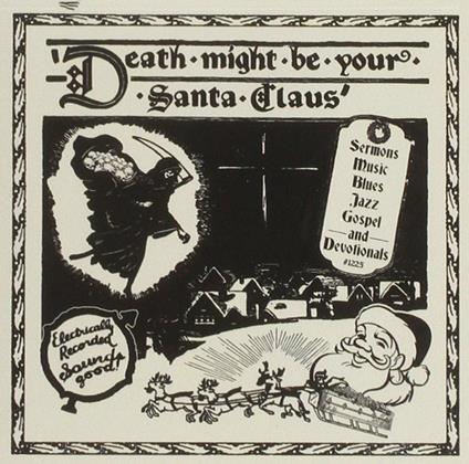 Death Might Be Your Santa Claus - CD Audio