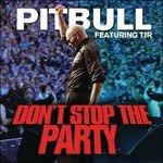 Don't Stop the Party - CD Audio Singolo di Pitbull