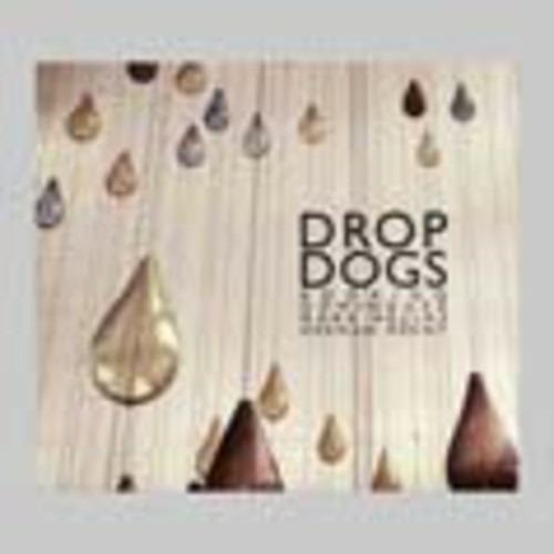 Drop Dogs - CD Audio di Rodrigo Dominguez