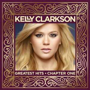 CD Greatest Hits-Chapter Kelly Clarkson
