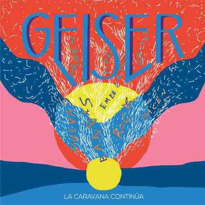Geiser. La Caravana Continua - CD Audio