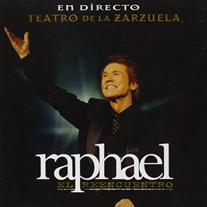 El Reencuentro - CD Audio di Raphael