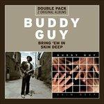 Bring 'em In-Skin Deep - CD Audio di Buddy Guy