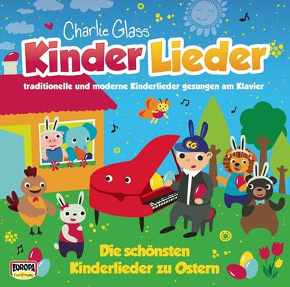 Charlie Glass: Die Schoensten Kinderlieder Zu Ostern - CD Audio