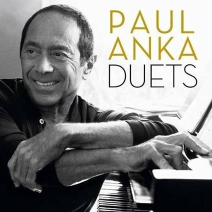 Duets - CD Audio di Paul Anka