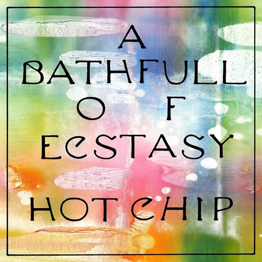 A Bath Full of Ecstasy - CD Audio di Hot Chip