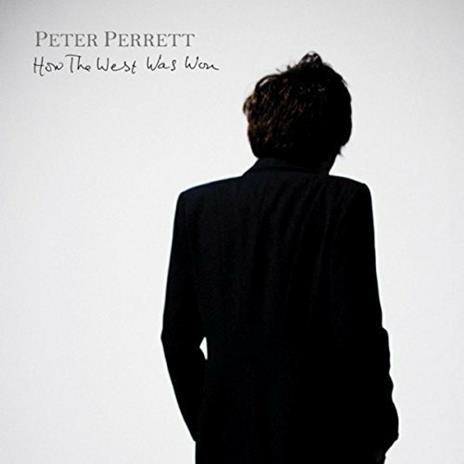 How the West Was Won - CD Audio di Peter Perrett