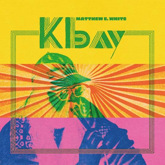 K Bay - CD Audio di Matthew E. White