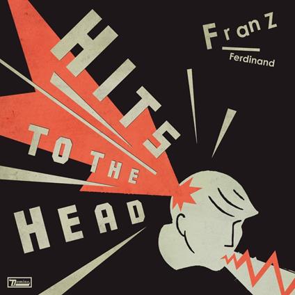 Hits to the Head - CD Audio di Franz Ferdinand