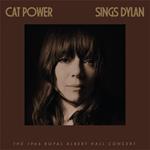 Cat Power Sings Dylan. The 1966 Royal Albert Hall Concert (Special Edition)
