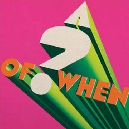 A? Of When (with Sonic Boom) - CD Audio di Panda Bear