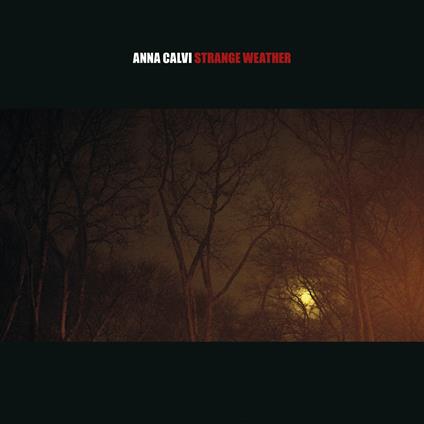 Strange Weather Ep - CD Audio di Anna Calvi