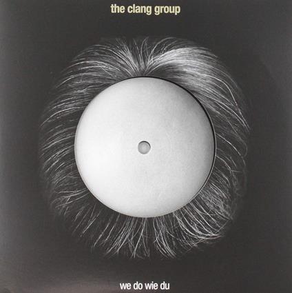We Do Wie Du - Vinile LP di Clang Group