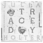 Tragedy - CD Audio di Julia Holter