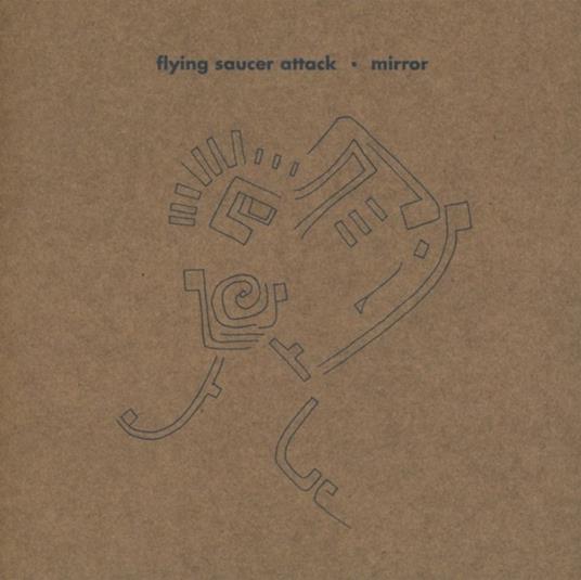 Mirror - CD Audio di Flying Saucer Attack
