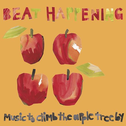 Music To Climb The Apple Tree By - Vinile LP di Beat Happening