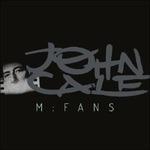 M:Fans - Vinile LP di John Cale