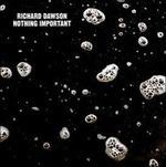 Nothing Important - Vinile LP di Richard Dawson