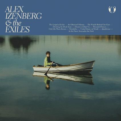 Alex Izenberg & The Exiles - Vinile LP di Alex Izenberg