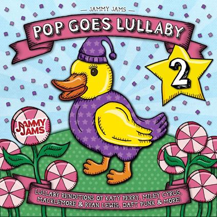Pop Goes Lullaby 2 - CD Audio di Jammy Jams