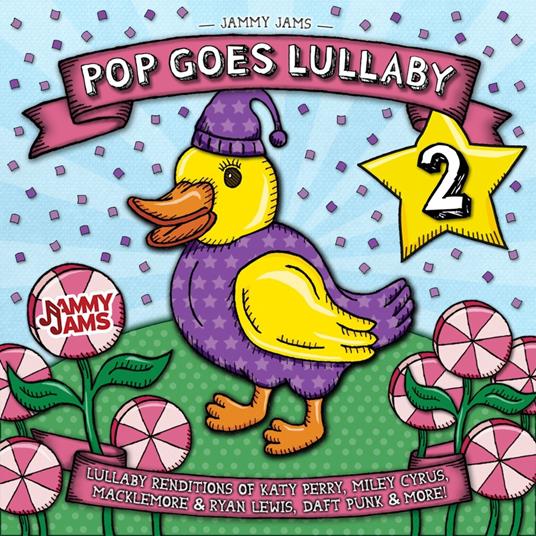 Pop Goes Lullaby 2 - CD Audio di Jammy Jams