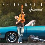 Groovin - CD Audio di Peter White