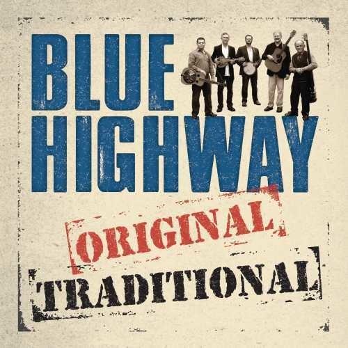 Original Traditional - CD Audio di Blue Highway