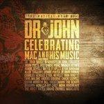 The Musical Mojo of Dr John. Celebrating Mac and His Music (Deluxe Edition) - CD Audio + DVD