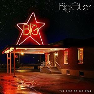 The Best of Big Star - CD Audio di Big Star