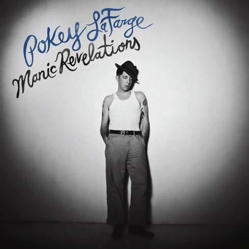 Manic Revelation - CD Audio di Pokey LaFarge