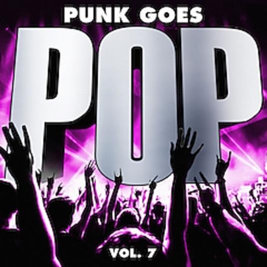 Pop Goes Punk vol.7 - CD Audio