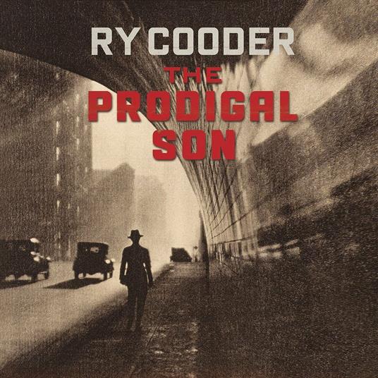 The Prodigal Son - CD Audio di Ry Cooder